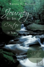 Journey To The Center Of You