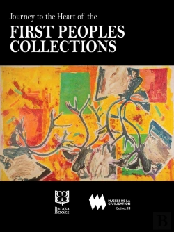 Bertrand.pt - Journey To The Heart Of The First Peoples Collection