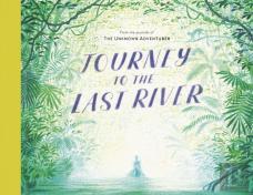 Journey To The Last River