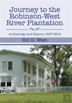 Bertrand.pt - Journey To The Robinson-West River Plantation