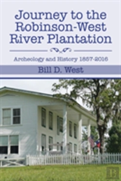 Bertrand.pt - Journey To The Robinson-West River Plantation