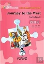 Journey To The West - Rainbow Bridge Graded Chinese Reader, Level 6: 2500 Vocabulary Words