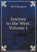 Journey To The West. Volume 1