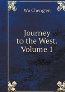 Journey To The West. Volume 1