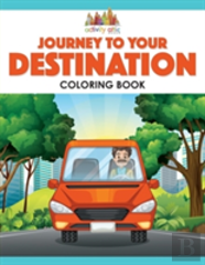 Journey To Your Destination Coloring Book