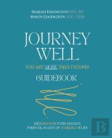Journey Well, You Are More Than Enough Guidebook