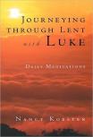 Journeying Through Lent With Luke