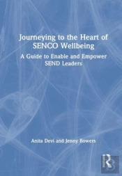 Journeying To The Heart Of Senco Wellbeing