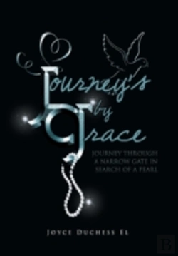 Bertrand.pt - Journey'S By Grace: Journey Through A Na