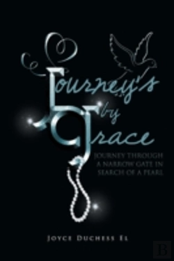 Bertrand.pt - Journey'S By Grace: Journey Through A Na