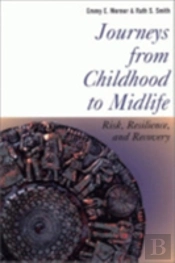 Journeys From Childhood To Midlife