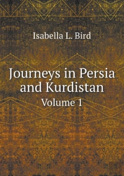 Bertrand.pt - Journeys In Persia And Kurdistan Volume 1