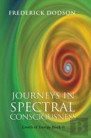 Journeys In Spectral Consciousness