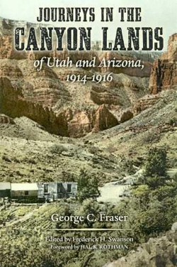 Bertrand.pt - Journeys In The Canyon Lands Of Utah And Arizona, 1914-1916