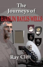 Journeys Of Hamlin Baylis Wells