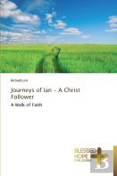 Journeys Of Ian - A Christ Follower