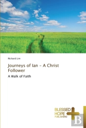 Journeys Of Ian - A Christ Follower