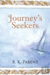 Journey'S Seekers