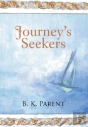 Journey'S Seekers