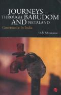 Journeys Through Babudom And Netaland