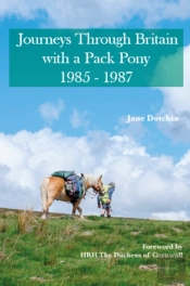 Journeys Through Britain With A Pack Pony