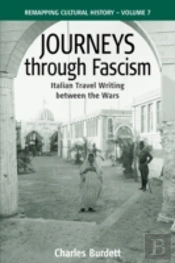 Journeys Through Fascism: Italian Travel