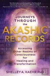 Journeys Through The Akashic Records