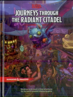Bertrand.pt - Journeys Through The Radiant Citadel (Dungeons & Dragons Adventure Book)