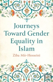 Journeys Toward Gender Equality In Islam