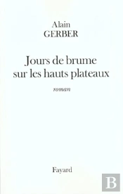 Jours De Brume Sur Les Hauts Plateaux