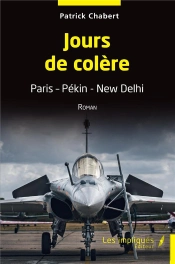 Jours De Colere - Paris Pekin New Delhi