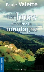 Jours Derriere La Montagne (Les)