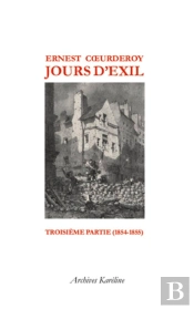 Jours D'Exil ; T.3 (1854-1855)