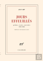 Jours Effeuillés : Poèmes, Essais, Souvenirs ; 1920-1965