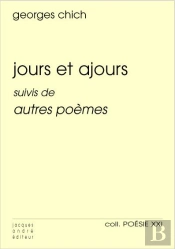 Jours Et Ajours Suivis De Autres Poemes