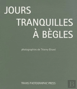 Bertrand.pt - Jours Tranquilles A Begles