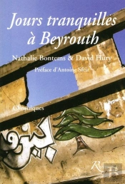 Jours Tranquilles À Beyrouth
