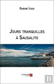 Jours Tranquilles À Sausalito