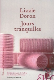 Jours Tranquilles
