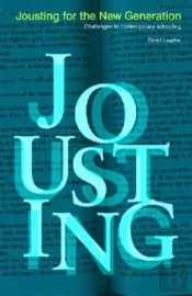 Jousting For The New Generation