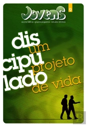 Jovens 09 - Discipulado, Um Projeto De Vida - Aluno