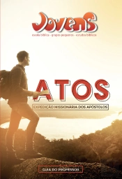Jovens 17 - Atos, Expedição MissionáRia Dos Apóstolos - Guia Do Professor