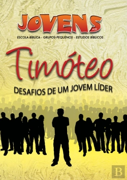 Bertrand.pt - Jovens 21 - TimóTeo, Um Jovem LíDer - Aluno
