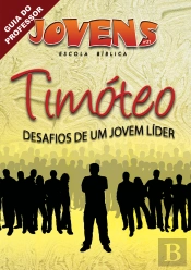 Jovens 21 - TimóTeo, Um Jovem LíDer - Guia