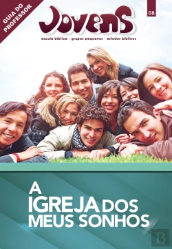 Bertrand.pt - Jovens 8 - A Igreja Dos Meus Sonhos - Guia Do Professor