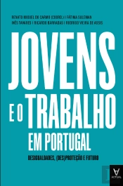Jovens e o Trabalho em Portugal