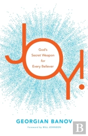 Joy! Â€“ God`S Secret Weapon For Every Believer