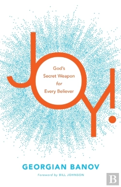 Bertrand.pt - Joy! Â€“ God`S Secret Weapon For Every Believer