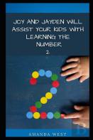 Joy And Jayden Will Assist Your Kids With Learning The Number 2