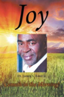 Joy Cometh In The Morning